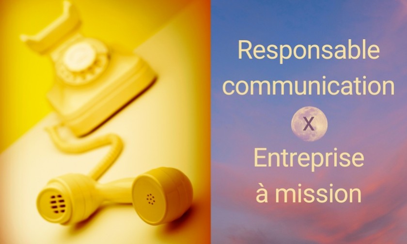 Rôle d'un responsable communication pour une entreprise à mission